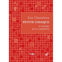 Petite Cosaque : Le manège de la competition - Tibi
