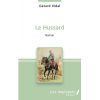 Le hussard - Editions les Impliqués