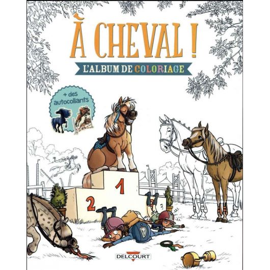 A cheval - L'album de coloriage - Delcourt