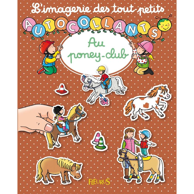 L'imagerie des tout petits : Au poney-club - Carnet d'autocollants - Fleurus