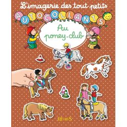 L'imagerie des tout petits : Au poney-club - Carnet d'autocollants - Fleurus