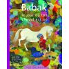 Babak le jour où ton cheval est né - Rue du monde