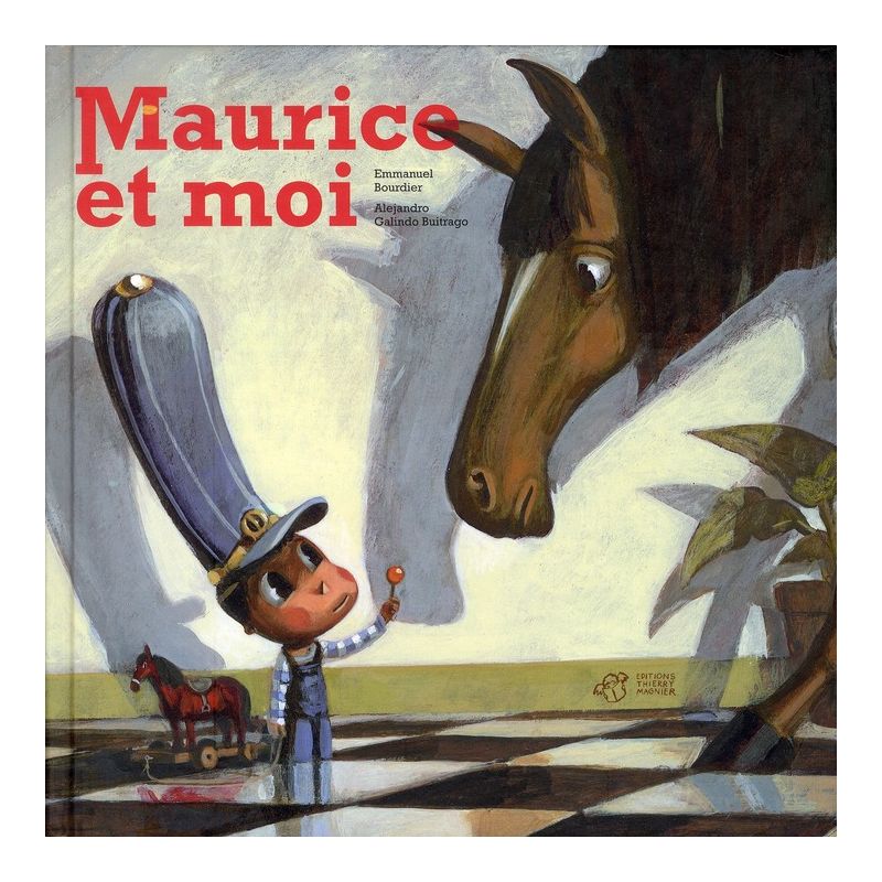 Maurice et moi - Thierry Magnier