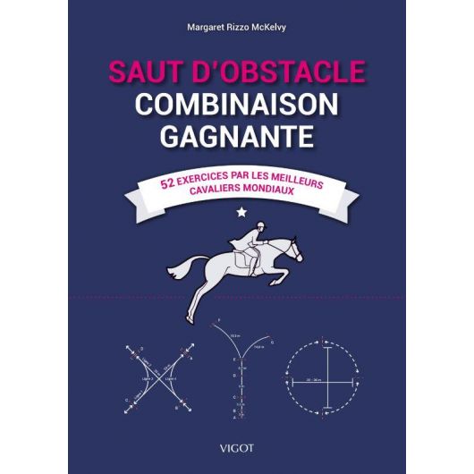 Saut d'obstacle Combinaison gagnante - Vigot Saut d'obstacle Combinaison gagnante - Vigot