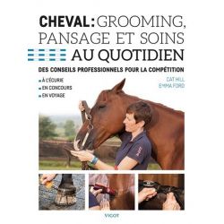 Cheval : Grooming, pansage et soins au quotidien