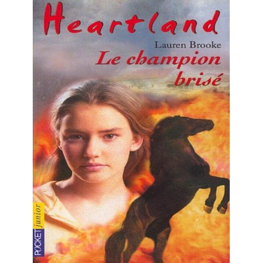 Heartland Tome 7 : Le champion brisé - Pocket Jeunesse Heartland Tome 7 : Le champion brisé - Pocket Jeunesse