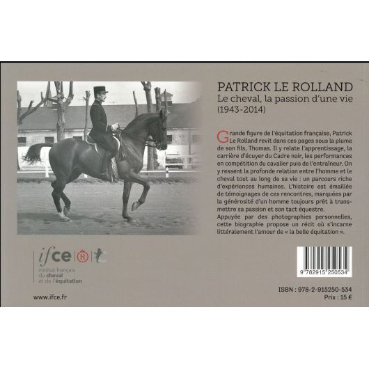 Patrick Le Rolland : Le cheval, La passion d'une vie - IFCE